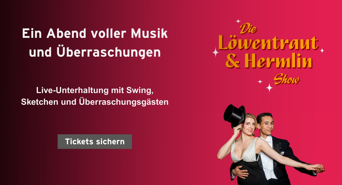 Die Löwentraut & Hermlin Show Tickets