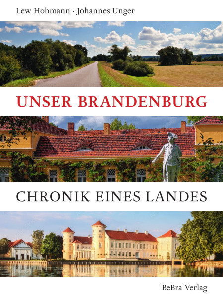 Unser Brandenburg - Chronik eines Landes (Buch)