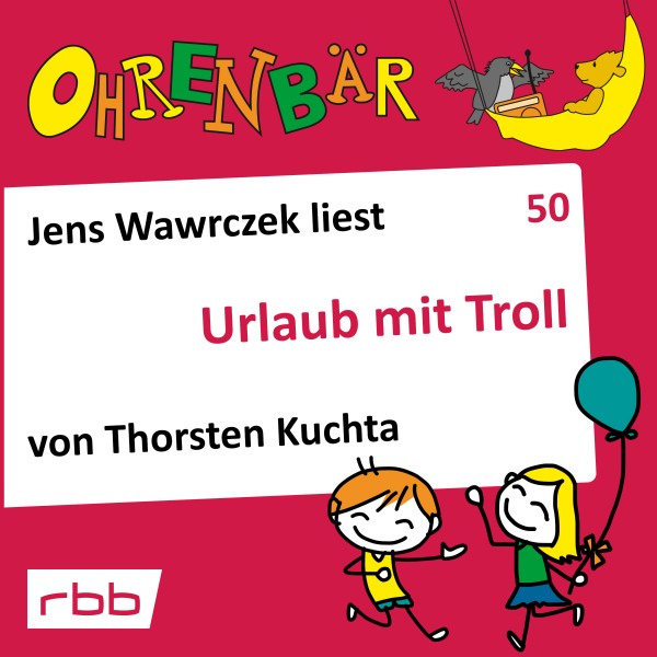 Ohrenbär Hörbuch (50) - Urlaub mit Troll - Download