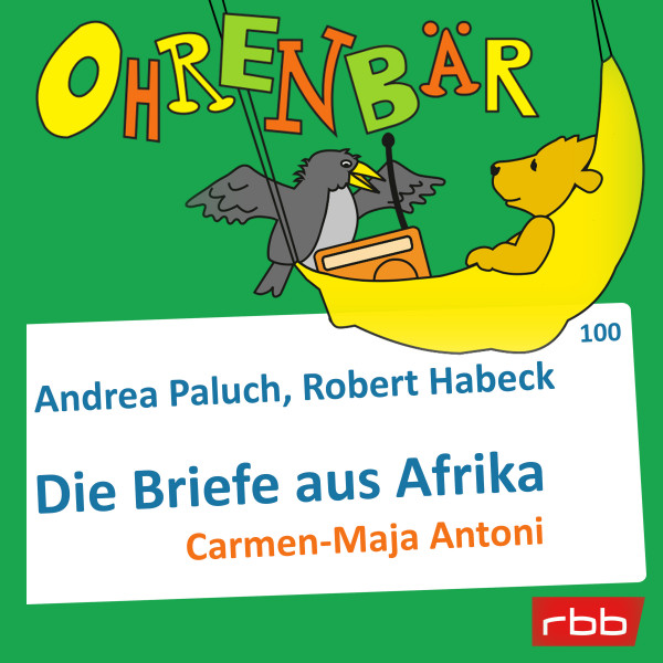 Ohrenbär Hörbuch (100) - Die Briefe aus Afrika - Download