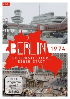 Berlin - Schicksalsjahre einer Stadt - 1974 (DVD)