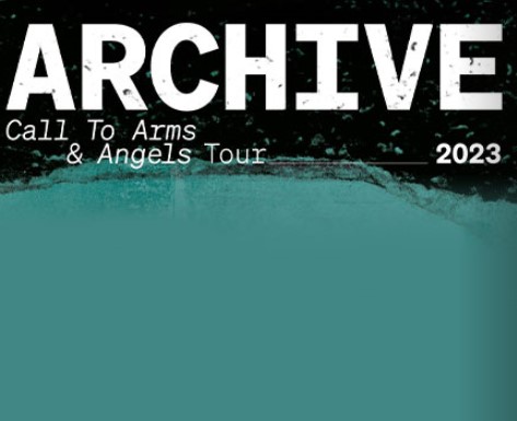 Archive - Call To Arms & Angels Tour