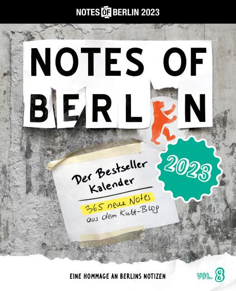 Notes of Berlin 2023 - Der Bestseller Kalender